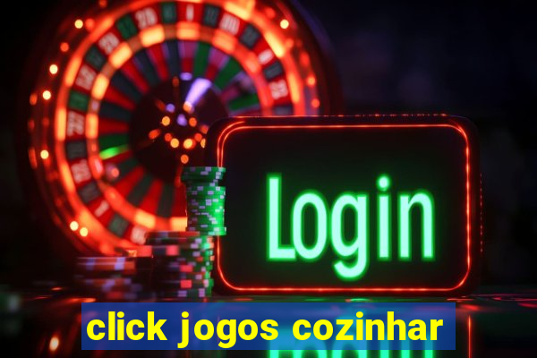 click jogos cozinhar